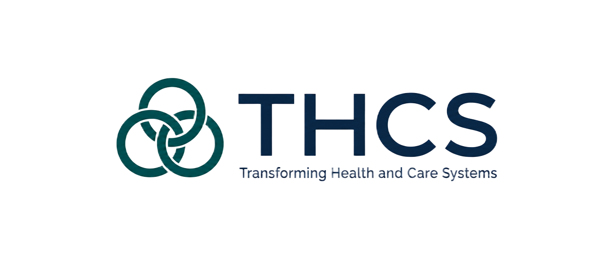 THCS — Transforming Health and Care Systems